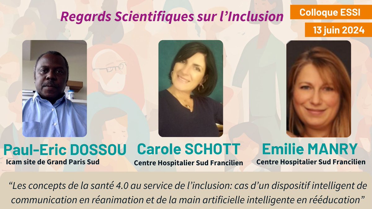 EvrySenartScIn's tweet photo. [#RechercheInnovation]
Découvrez les intervenants du #ColloqueESSI #inclusion ✨  

📣 Paul-Eric DOSSOU, @icam_fr, Carole SCHOTT &amp; Émilie  MANRY, @CHSF91, évoqueront les concepts de la santé 4.0 au service de l’inclusion  ! 
📆 13/06
📍 Evry 

+ d'infos➡️ https://t.co/tzxUcmgfur https://t.co/mYFs0sbXfG