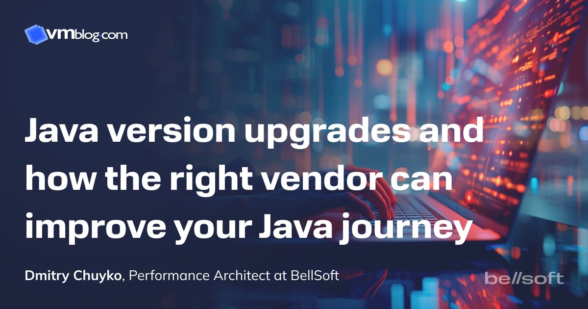 bellsoftware's tweet photo. Discover the importance of Java version upgrades and how the right vendor can enhance your Java journey. Dive into insights from @DChuyko of #BellSoft, as featured on @VMblog. Don't miss out on the latest advancements in #Java: https://t.co/pQVWP1ZYlB https://t.co/AjO2XAmSkx