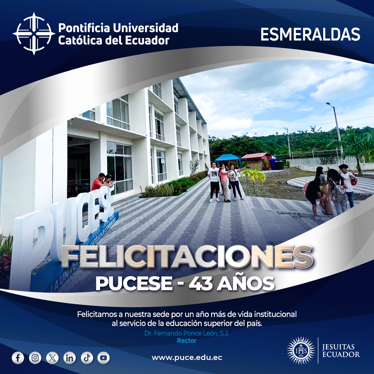 PUCE_Ecuador's tweet photo. 🥳 Felicitamos a nuestra @PUCE_Esmeraldas por sus 43 años de servicio a la educación superior de la provincia. Desde la PUCE Matriz queremos saludar a toda la comunidad universitaria de nuestra sede.
¡Gracias por dejar su huella! 🫶
¡Feliz aniversario #PUCESE! https://t.co/49IOjSWtfW