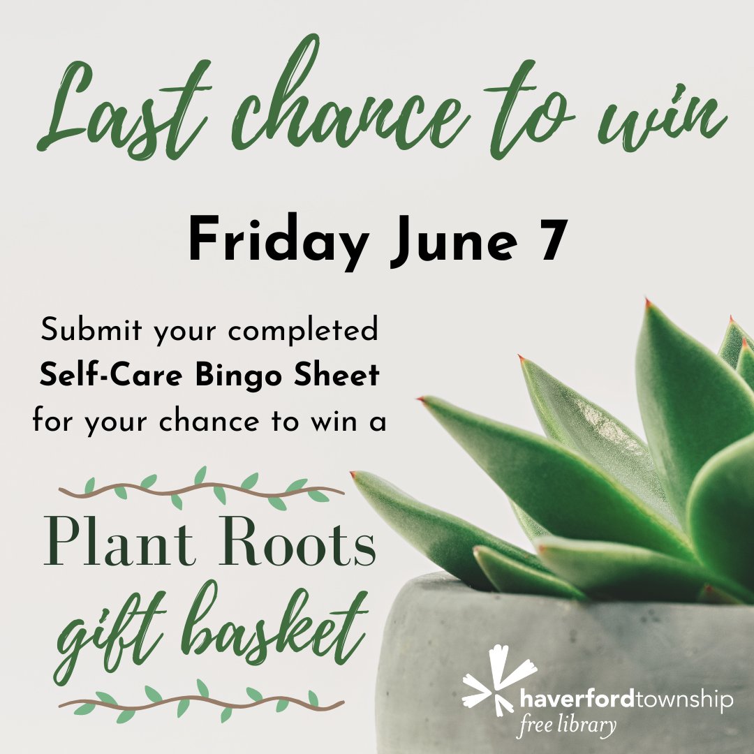 🌿 LAST CHANCE! 🌿Submit your completed Self Care Bingo sheets to the Reference desk by Friday June 7 for a chance to win a beautiful Plant Roots gift basket! 🌱

#myhtfl #htfl #haverfordlibrary #delcolibraries #libraryfun #selfcare