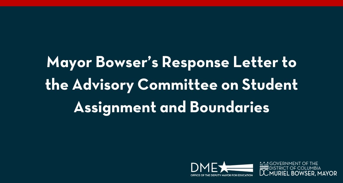 Today, <a href="/MayorBowser/">Mayor Muriel Bowser</a> accepted the recommendations of the Advisory Committee on Student Assignment and Boundaries. Read more: dme.dc.gov/boundaries2023