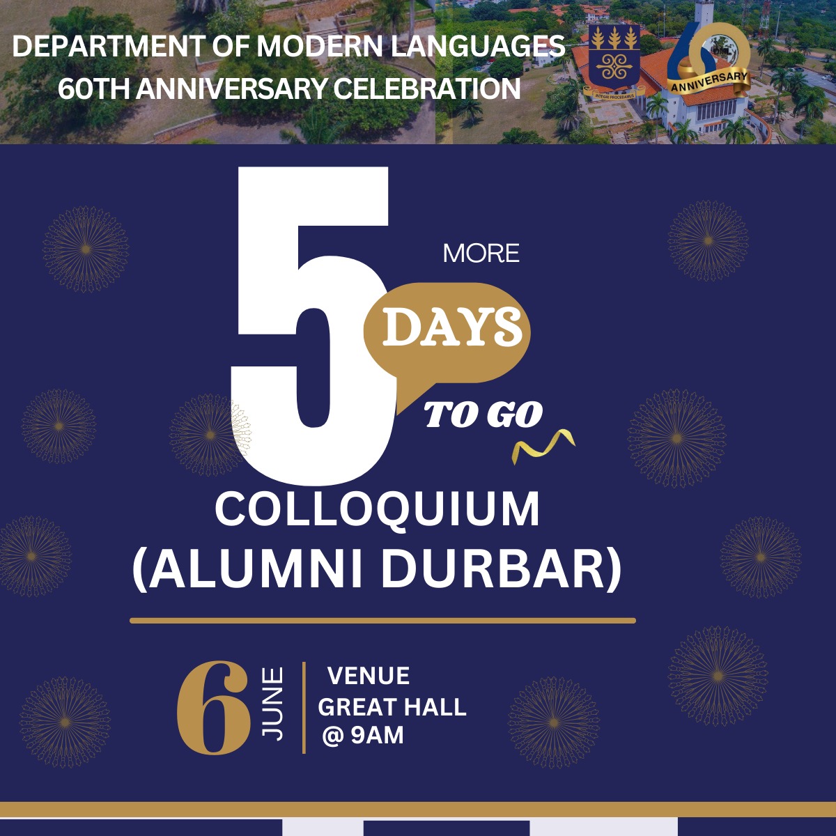 DeptofModLangUG's tweet photo. The DML@60 Colloquium is happening in *5 days!*🥳🎉🎊💃🏿  Yes! In 5 days, the most linguistically &amp; culturally diverse department in the University of Ghana will  have an event on embracing humanism through foreign language education and display the array of amazing cultures. https://t.co/UJe8kTf9Oq