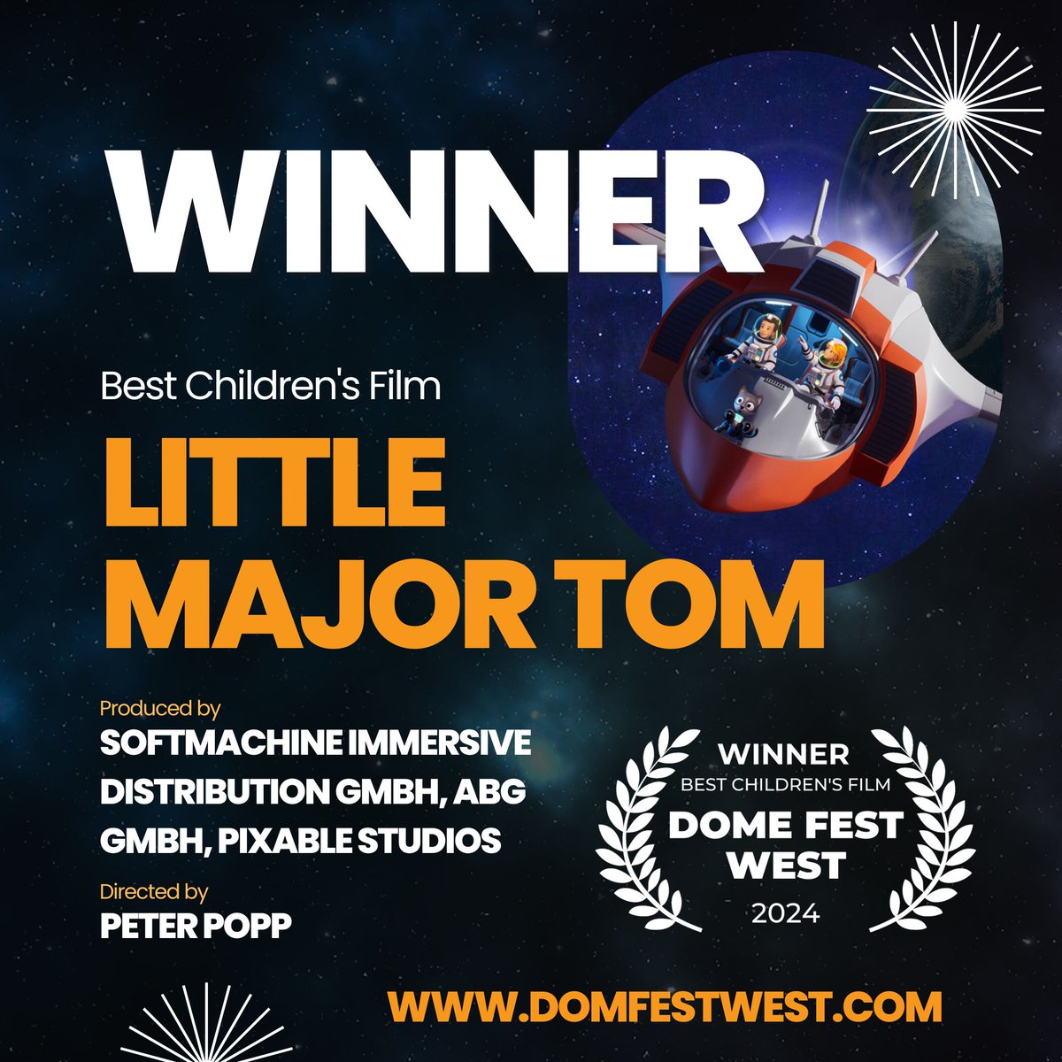 domefestwest's tweet photo. #WinnerWednesday - 🏆 Congratulations to "Little Major Tom" for winning the Best Children's Film award at #DomeFestWest2024! 🌟✨🚀 Directed by Peter Popp and produced by Softmachine Immersive Distribution GmbH, ABG GmbH, and Pixable Studios. 🎉   #DomeFestWest #BestChildrensFilm https://t.co/cr2rwAPQfI