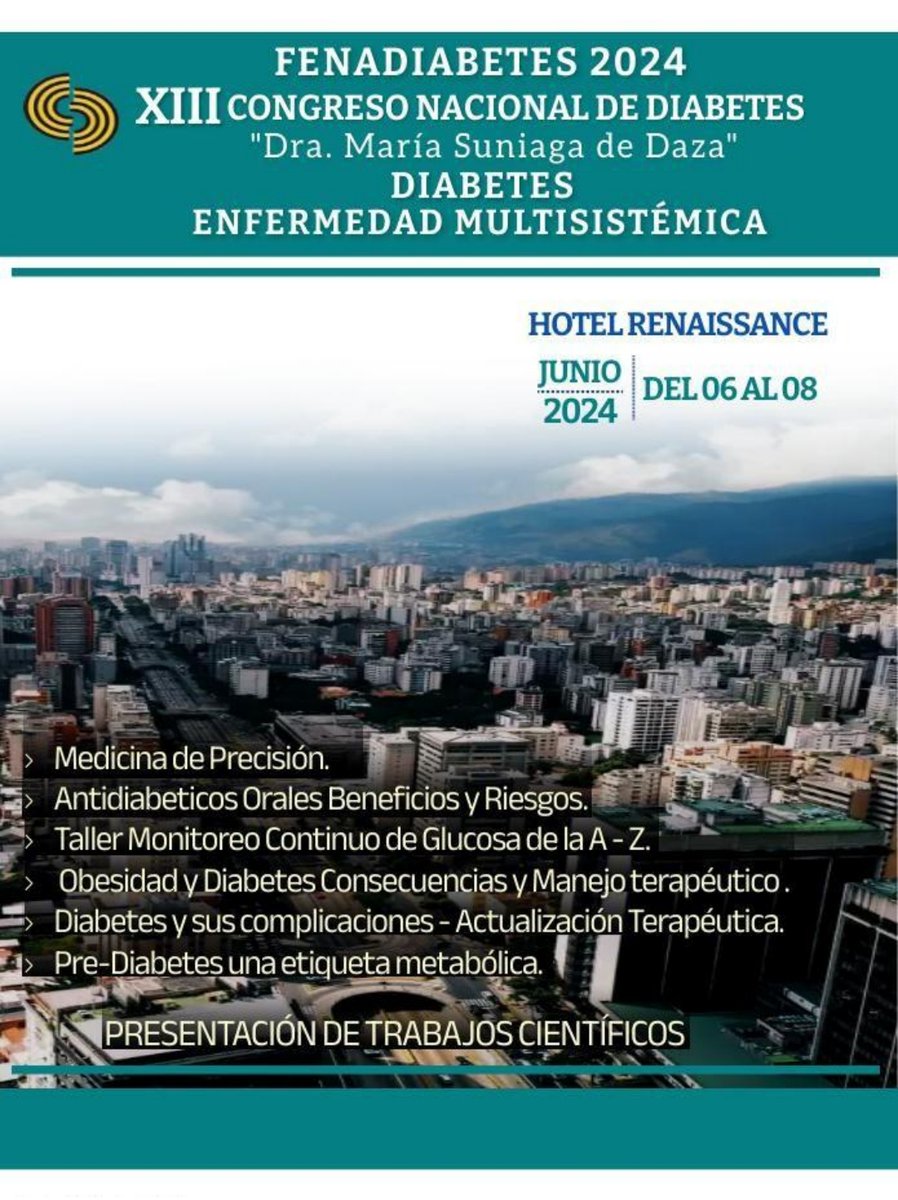 saberucv's tweet photo. #Atención XIII Congreso Nacional de #Diabetes "Dra. María Suniaga de Daza" Hotel Renaissence, Caracas, del 06 al 08 de junio 2024. Organizado por @Fenadiabetes contará con la participación de especialistas nacionales e internacionales que expondrán los avances en el área. https://t.co/W451hpw1FK
