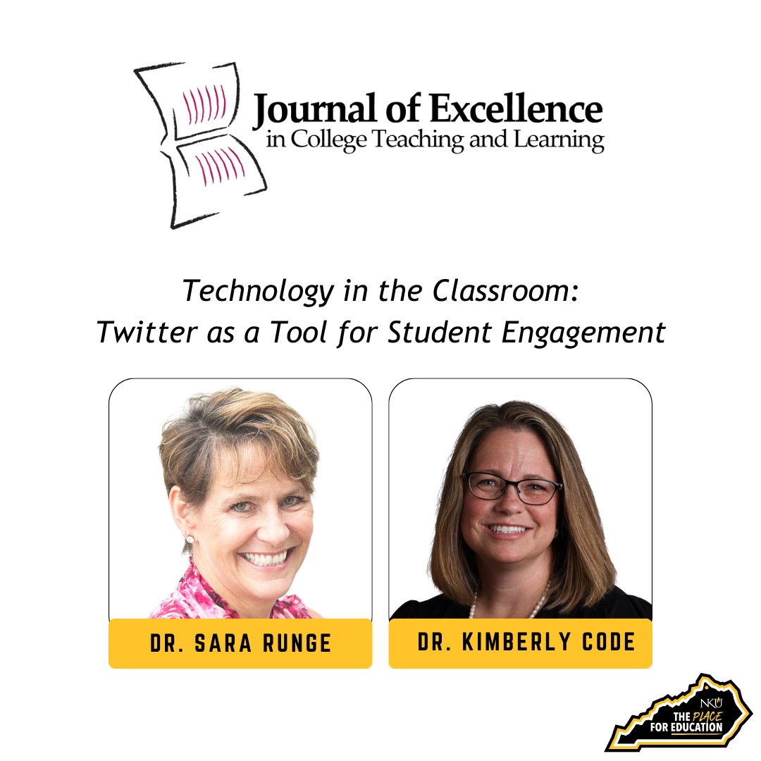 Dr. Kimberly Clayton-Code and Dr. Sara Runge's article, "Technology in the Classroom: Twitter as a Tool for Student Engagement," has been published in the Journal of Excellence in College Teaching and Learning. Congratulations to both!