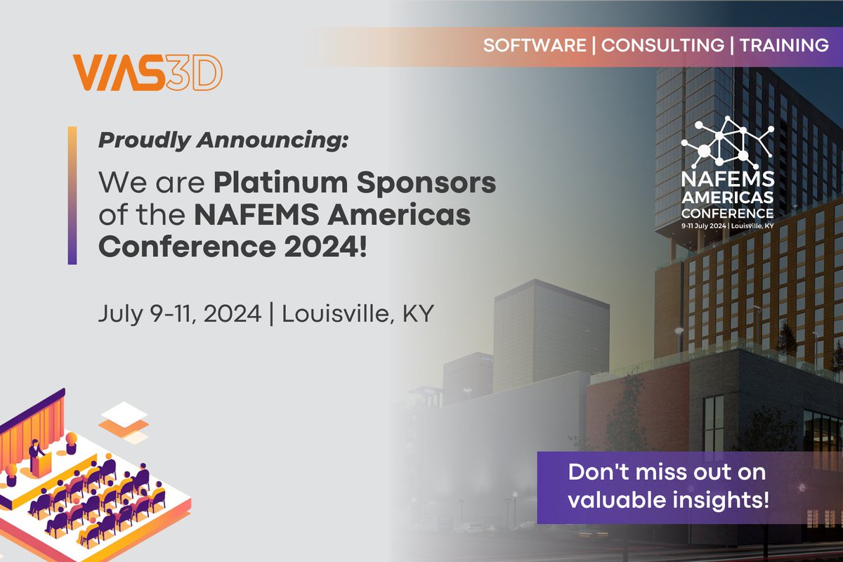 VIAS3D's tweet photo. 🎉 VIAS3D is a Platinum Sponsor at NAFEMS Americas Conference! Join us in Louisville, July 9-11, 2024, to explore systems engineering, modeling, and simulations.

👉 Learn more: https://t.co/qRL14t3t7e 🌐 NAFEMS: https://t.co/SZi7HpGasJ 

#NAFEMS2024 #SystemsEngineering #VIAS3D https://t.co/3JpnS4eYEG