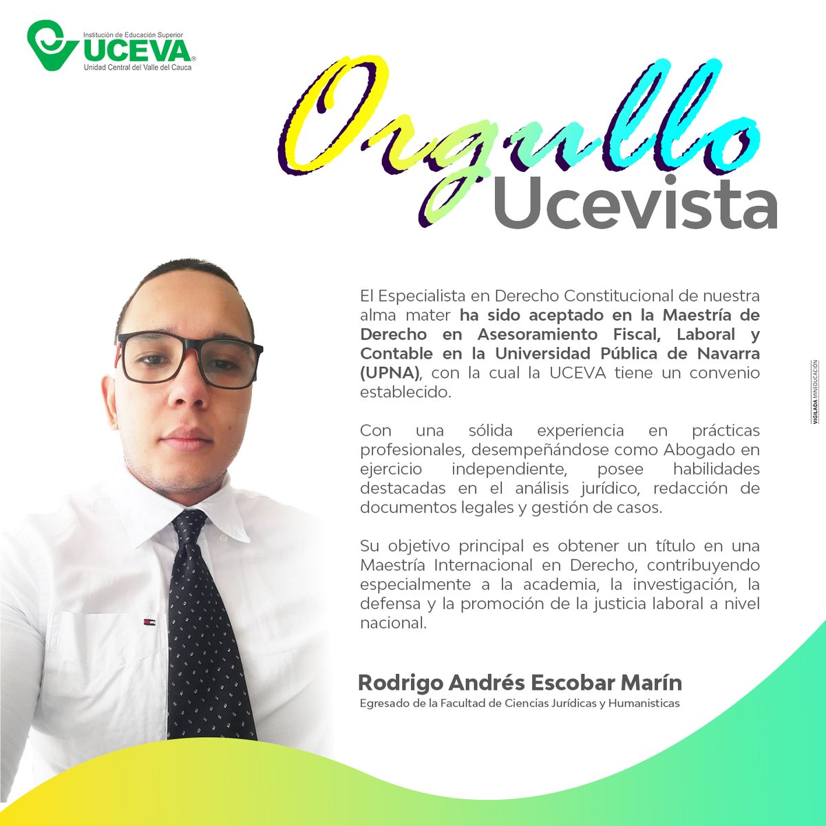 ucevacol's tweet image. 💚En la UCEVA exaltamos la excelencia y dedicación de nuestros egresados, estudiantes y docentes.
En está ocasión nuestro egresado Rodrigo Andrés Escobar Marín, tiene el privilegio de destacarse en #orgulloucevista 👏