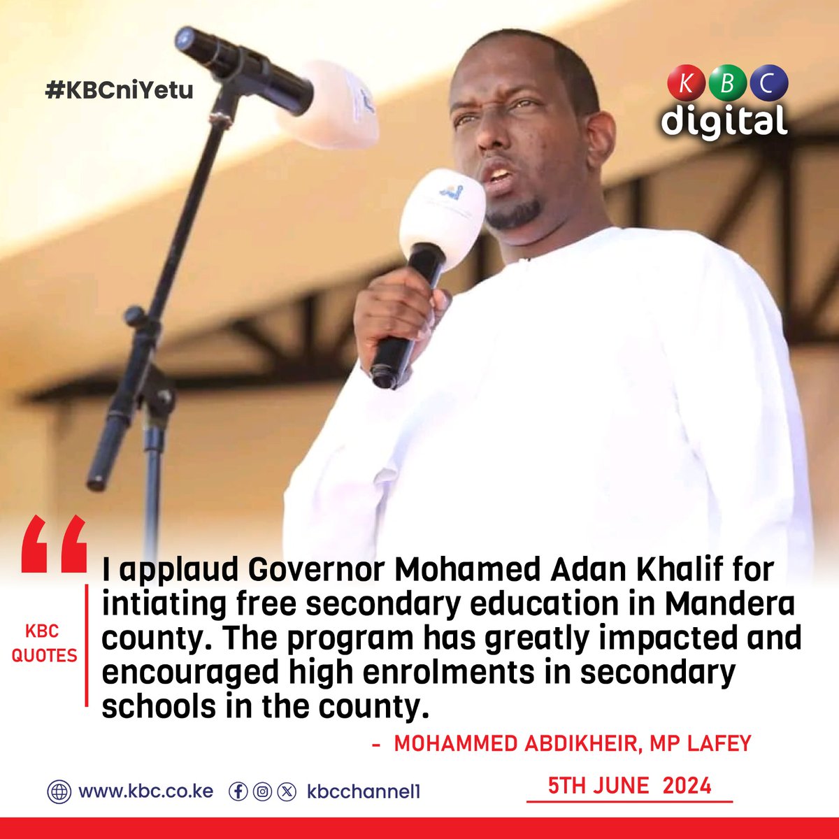 'I applaud Governor Mohamed Adan Khalif for intiating free secondary education in Mandera county. The program has greatly impacted and encouraged high enrolments in secondary schools in the county.' 
Mohammed Abdikheir, MP Lafey
#KBCniYetu ^RO