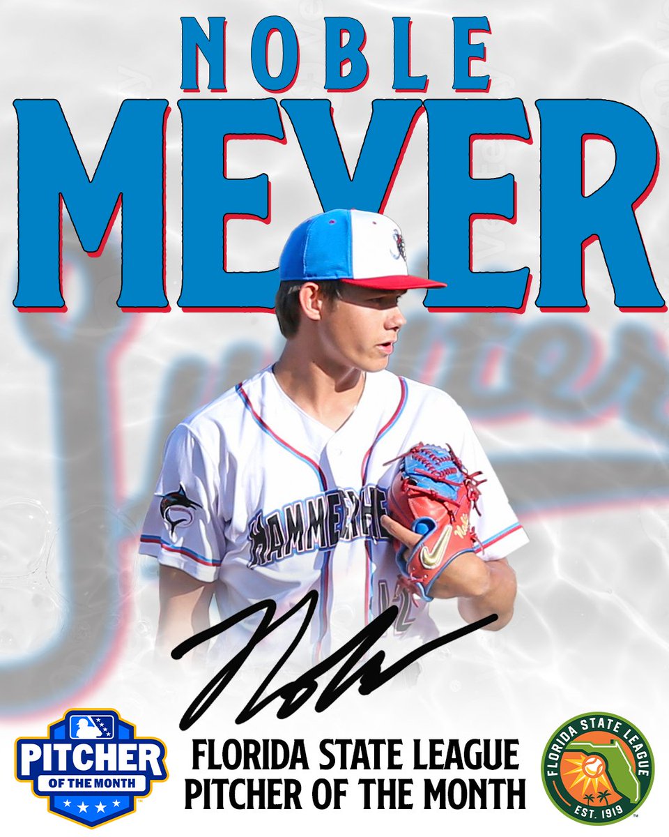 Jupiter Hammerheads (@gohammerheads) on Twitter photo Was there any doubt?
Congratulations to #MarlinsBeisbol top prospect <a href="/NobleMeyer/">Noble Meyer</a> for being named the Florida State League Pitcher of the Month! #HammerTime Was there any doubt?
Congratulations to #MarlinsBeisbol top prospect <a href="/NobleMeyer/">Noble Meyer</a> for being named the Florida State League Pitcher of the Month! #HammerTime