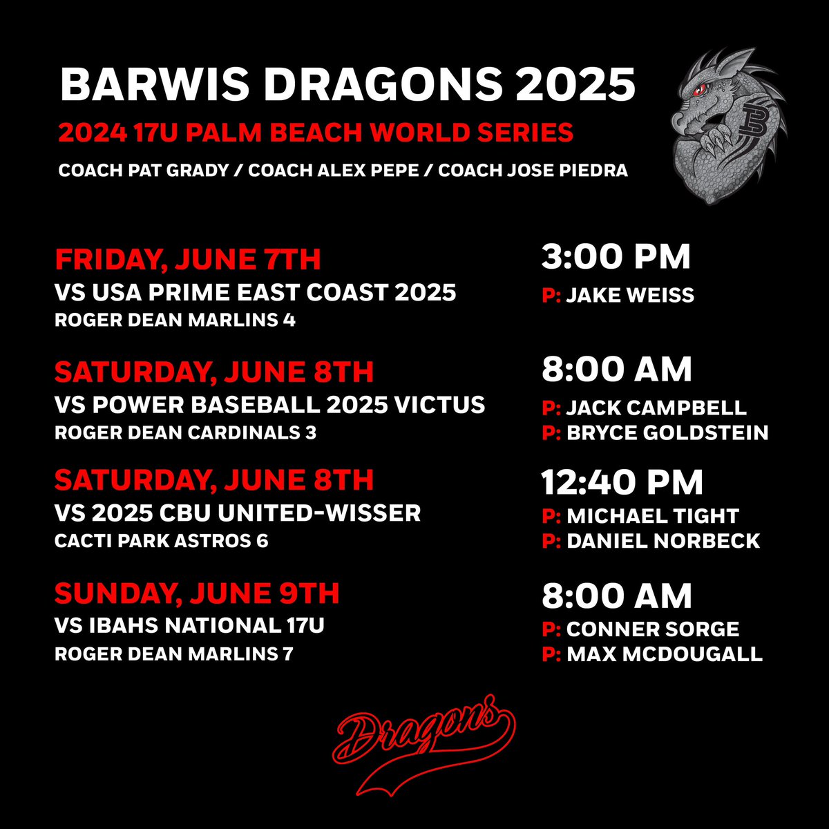 Our schedule and pitching rotation for this weekends <a href="/PSBaseballinc/">Prospect Select</a> Palm Beach World Series.🔥🔥