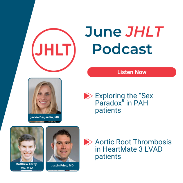 JHLT (@thejhlt) on Twitter photo The June #JHLTThePodcast is live!
▶️ <a href="/Justin_FriedMD/">Justin Fried</a> and Matt Carey <a href="/ColumbiaMed/">Columbia Medicine</a> on #AorticRootThrombosis in #HeartMate3 patients
▶️ <a href="/JTDesJardin/">Jackie DesJardin, MD</a> of <a href="/UCSFMedicine/">UCSF School of Medicine</a> on the perceived "Sex Paradox" in #PAH patients
Listen now: thejhlt.libsyn.com/episode-43-jun… The June #JHLTThePodcast is live!
▶️ <a href="/Justin_FriedMD/">Justin Fried</a> and Matt Carey <a href="/ColumbiaMed/">Columbia Medicine</a> on #AorticRootThrombosis in #HeartMate3 patients
▶️ <a href="/JTDesJardin/">Jackie DesJardin, MD</a> of <a href="/UCSFMedicine/">UCSF School of Medicine</a> on the perceived "Sex Paradox" in #PAH patients
Listen now: thejhlt.libsyn.com/episode-43-jun…