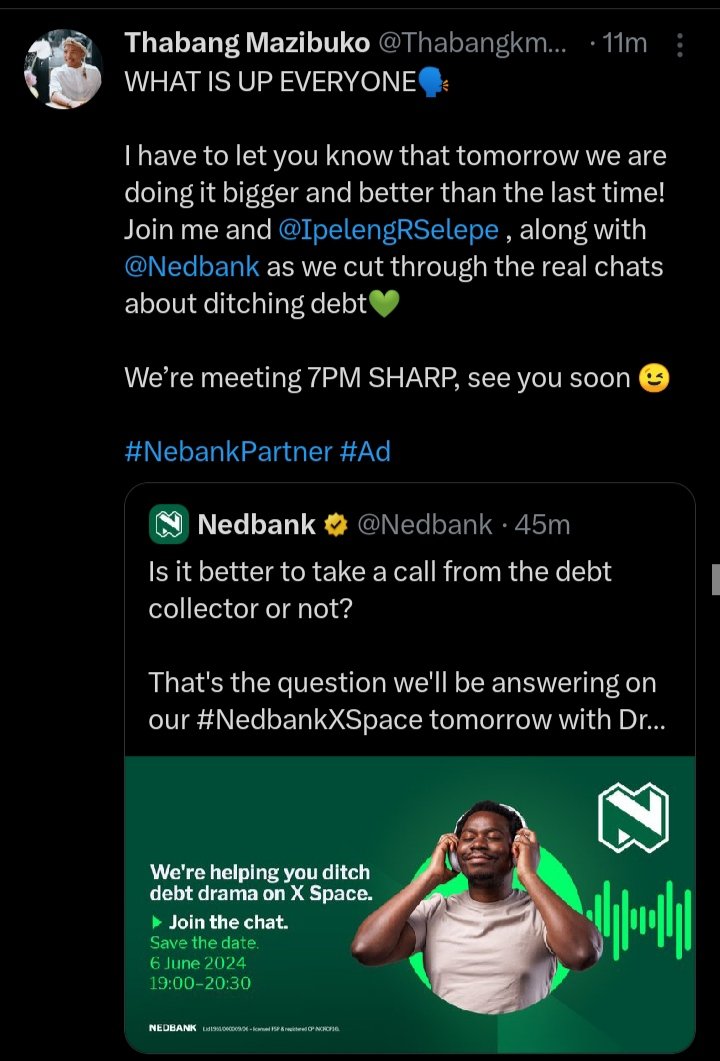Newstribe_'s tweet image. ‼️Alert ‼️
Join @Thabangkmazi  , @IpelengRSelepe  and @Nedbank  tomorrow evening at 19:00 pm on XSpace , they will be chatting about "how to ditch debts"
#Nedbankpartner 
#BBtitans
#BBMzansi