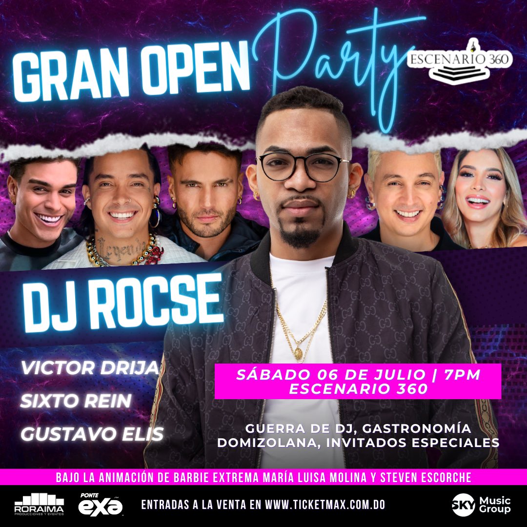Confirmado en el LINE UP Residente @djrocserd en la consola 🙌🏻 del GRAN OPEN PARTY 💃🕺

Sto. Domingo - Rep. Dominicana 🇩🇴
<a href="/victordrija/">Victor Drija</a> <a href="/gustavoelis/">Gustavo Elis</a> <a href="/sixtorein/">SixtoRein</a>
#NoSomosIgualesTour ≠

🗓️ Sábado 06 de Julio 2024
📍 <a href="/escenario360rd/">Escenario 360</a> 
⏰ 7:00Pm
🎫 ticketmax.com.do