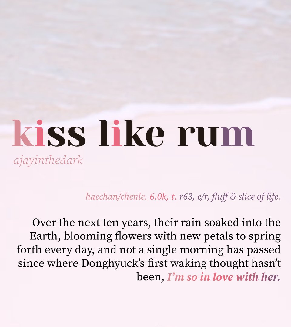 Kiss Like Rum

🍓 one-shot, 6.0k 
🍓 hyuckle (haechan/chenle)
🍓 established relationship, r63, slice of life, domestic fluff, non-linear, hyuckle on goofing off on a beach bachelorette party (that's literally it), etc.
🍓 rated t

🍓 link in replies