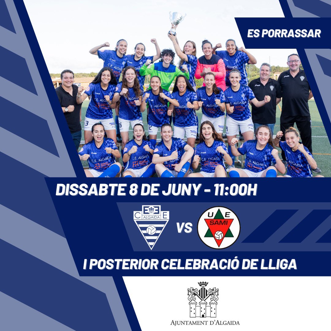 cealgaida's tweet photo. Aquest dissabte 8 de juny, a les 11:00h, vine a Es Porrassar per animar a l'equip femení i acompanyar-les a la posterior celebració d'aquesta campanya històrica que ha suposat la consecució de la lliga!
T'hi esperam! 💙 https://t.co/X4D80PfY23
