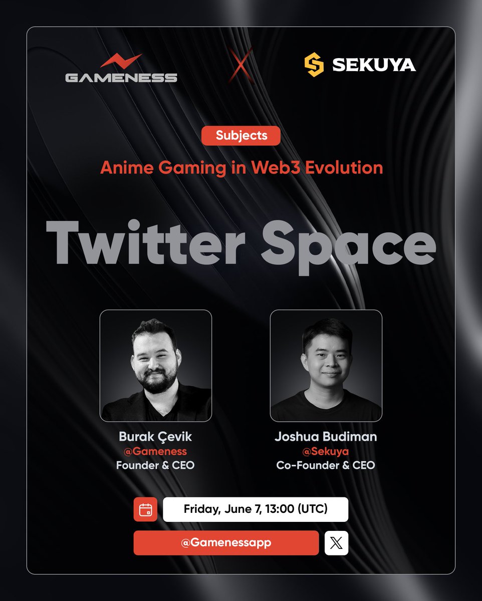 Gamenessapp's tweet photo. Join us for an exciting Twitter Space with @sekuyaofficial 🕹️✨

📅 Date: Friday, June 7
⏰ Time: 13:00 (UTC)
🎙️ Topic: Anime Gaming in Web3 Evolution
📳 https://t.co/9ciDsNAkaw

Don’t miss out on this insightful discussion! Follow us to stay updated. 🚀 https://t.co/UFxQcPbpqU