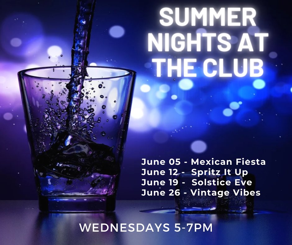 Our Summer Nights at the Club start tonight at 5pm!