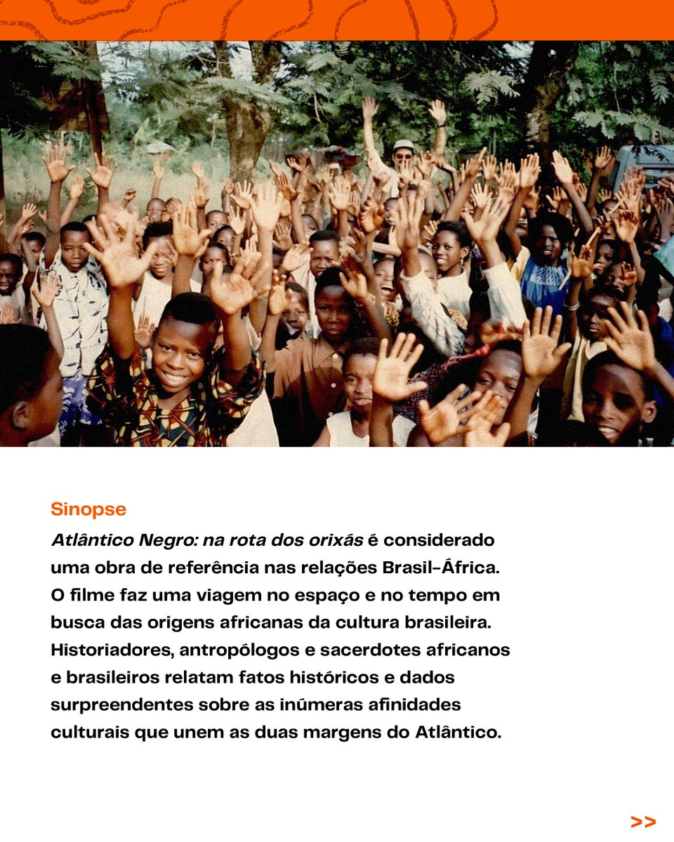 🎥 Mostra ‘Marcas Afrodiaspóricas’ apresenta o Filme ‘Atlântico Negro, Na Rota Dos Orixás’ de Renato Barbieri. Investigar o processo diaspórico e a ligação histórica entre Brasil e África por meio de filmes, pesquisas e conversas. Esse é o mote da mostra cinematográfica gratuita+