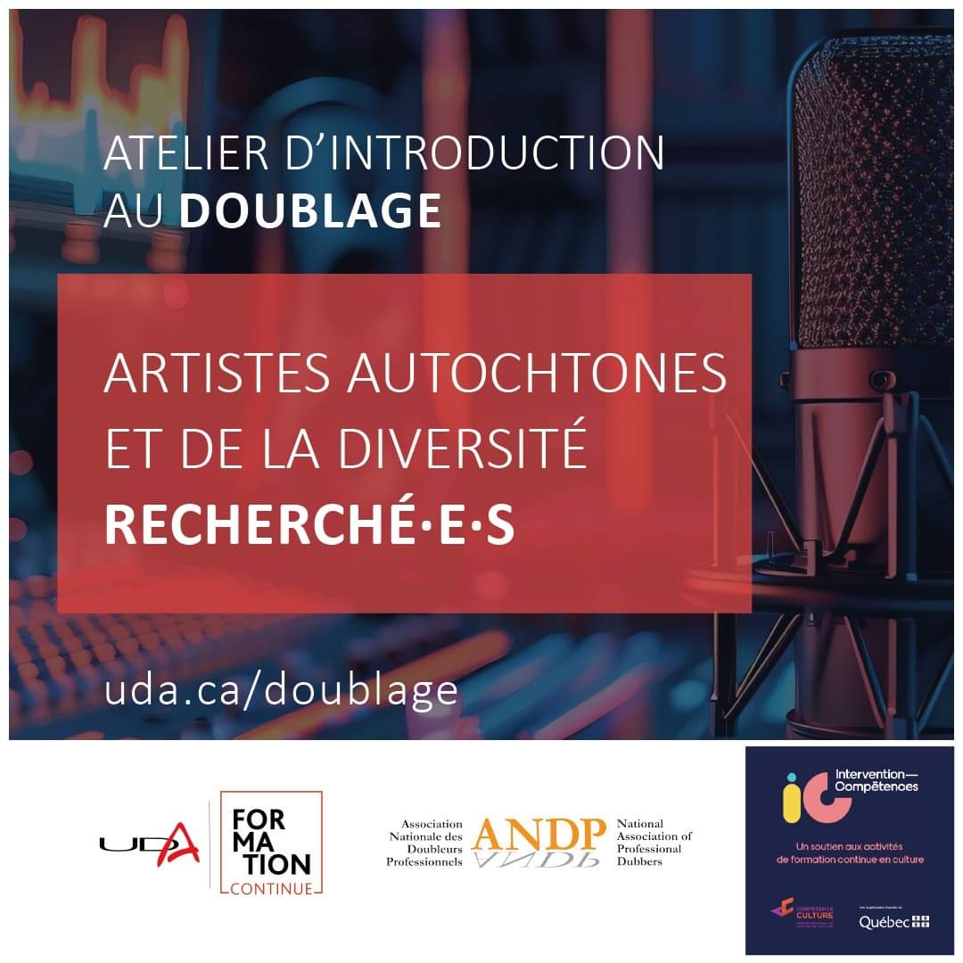 BBIC_ENAC's tweet image. Pour répondre à la demande des studios de doublage du Québec, nous invitons les artistes autochtones et de la diversité à poser leur candidature pour participer à cet atelier.
Pour plus d’info : uda.ca/doublage