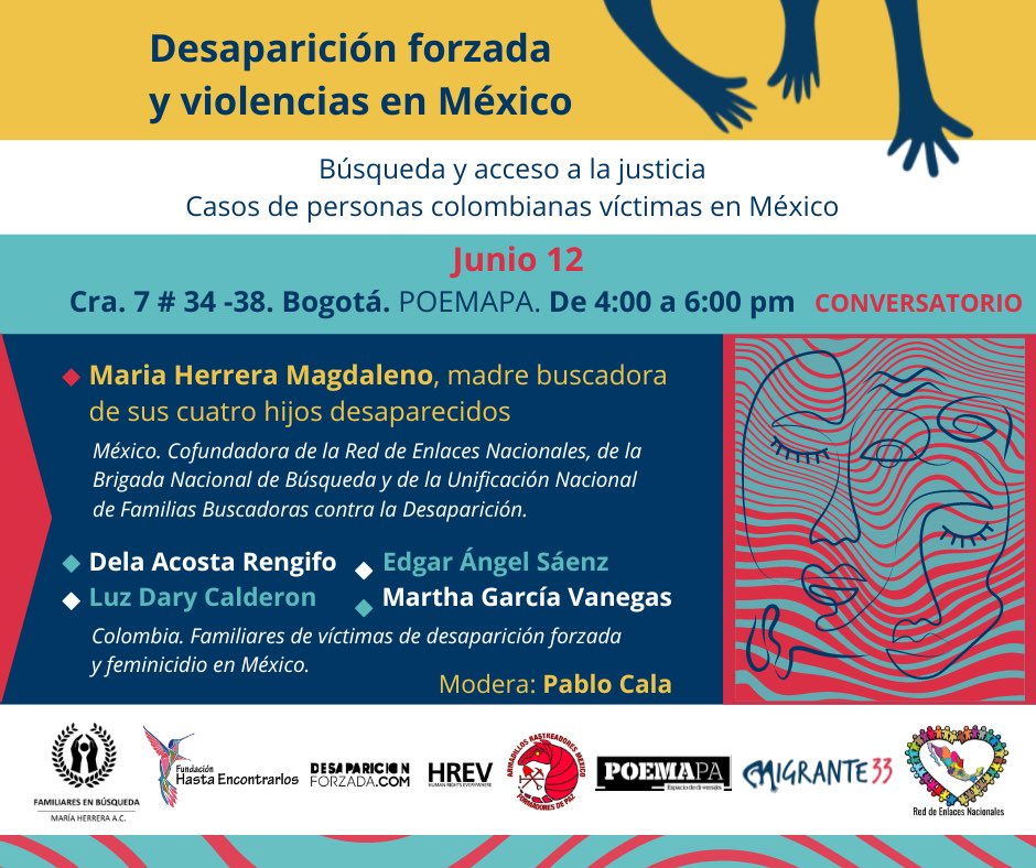 migrante33's tweet photo. Queremos invitarles a este diálogo y escucha de las experiencias de buscadoras y familiares que han enfrentado la  desaparición forzada y la violencia feminicida en México. #JUNIO8 #Bogotá 
#HastaEncontrarles #ColombiaEnMéxico #ColombianasEnMexico #Migrante33 https://t.co/6gdvptaJug