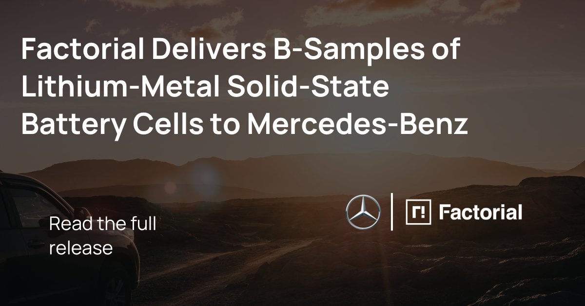 FactorialEnergy's tweet photo. We are proud to announce the delivery of B-Samples of our lithium-metal solid-state batteries to @MercedesBenz for testing, bringing us one step closer to getting our next-gen battery tech into passenger #EVs! https://t.co/0EBinGfe7O 

#FactorialEnergy #FutureIsFactorial https://t.co/igb4sIZlWf