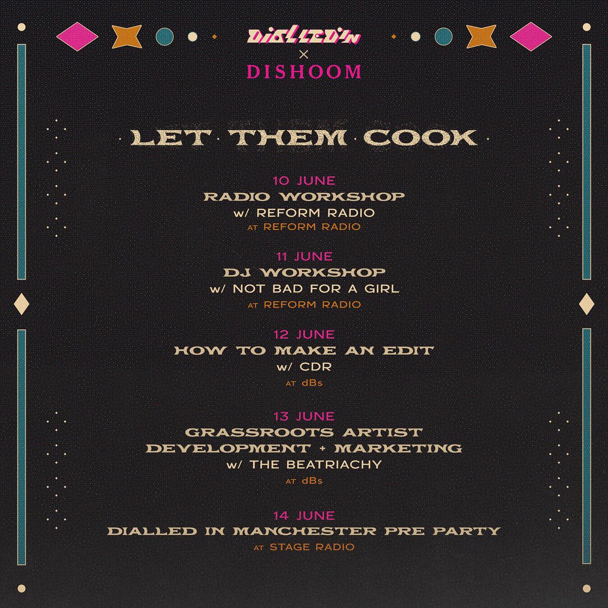 INTRODUCING: LET THEM COOK 🔊

Ahead of our festival in Manchester on 20 July, Dialled In are excited to announce a series of artist development workshops in partnership with Dishoom.

Deadline for applications: Friday 07 June 12:00

Apply here: linktr.ee/DialledIn 💥