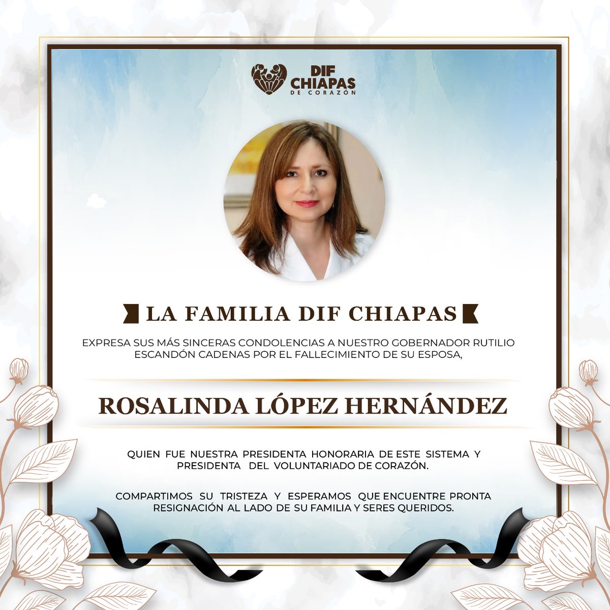 AnominusRufus's tweet photo. 🤍 La Familia DIF Chiapas expresa sus más sinceras condolencias a nuestro Gobernador Rutilio Escandón Cadenas por el fallecimiento de su esposa, Rosalinda López Hernández, quien fue nuestra Presidenta Honoraria de este sistema y Presidenta del Voluntariado de Corazón.🕊🕊 https://t.co/6QlgcP1dxv