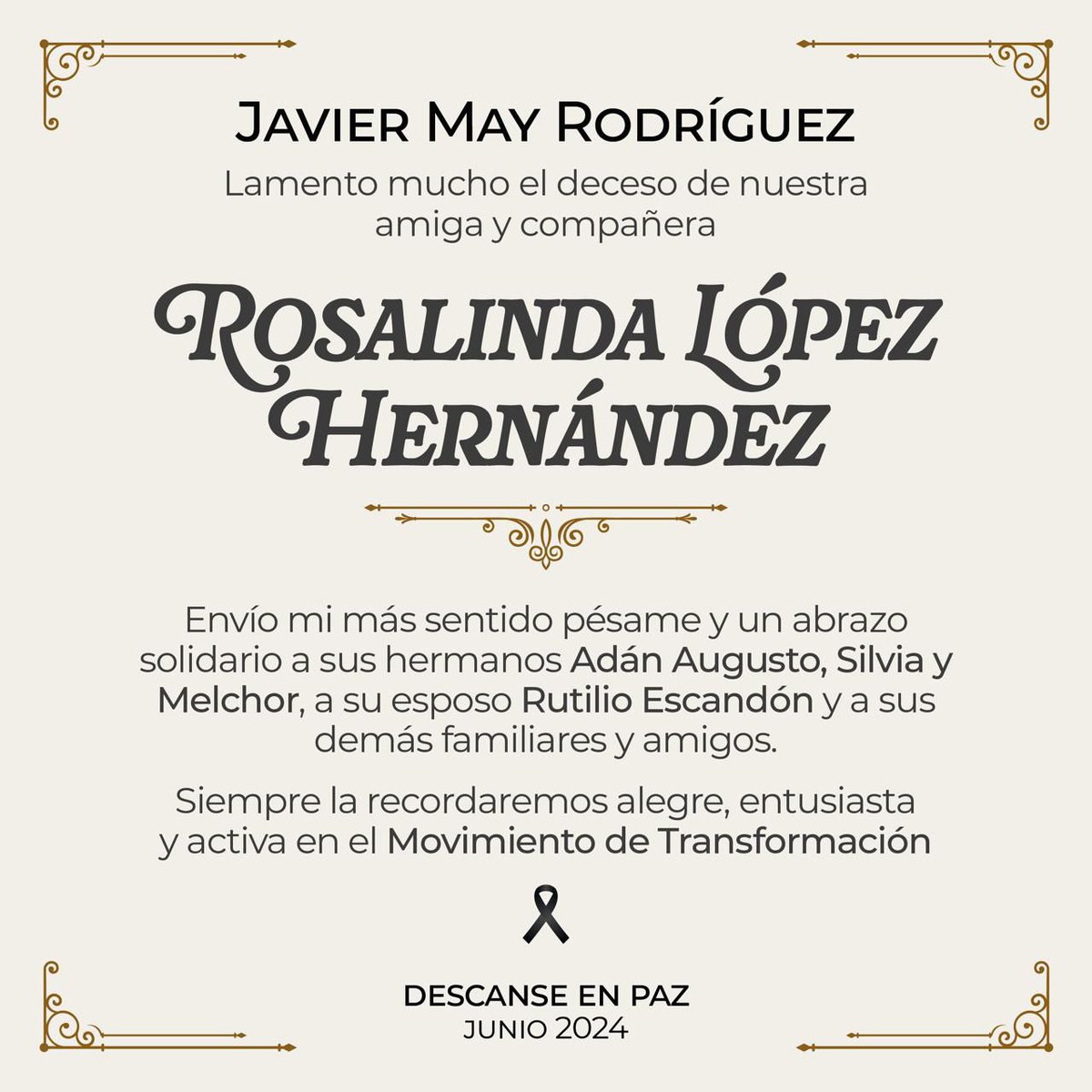 Descanse en Paz nuestra amiga y compañera Rosalinda López Hernández (@amigarosalinda), tabasqueña siempre comprometida con la transformación.