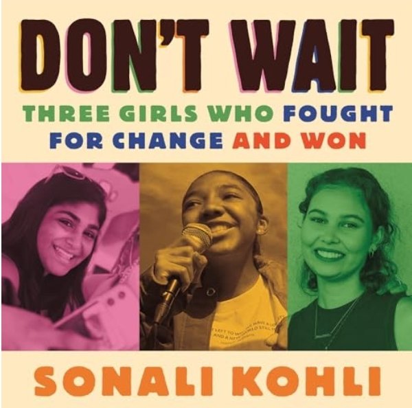 Now available! "Don't Wait: Three Girls Who Fought for Change and Won" by Sonali Kohli. Narrated by me!😊

Many thanks to Samara Naeymi and Robert Granniss  at Brick Shop Audio and everyone at Beacon Press for allowing me to tell these amazing young women's stories!
#JIAM