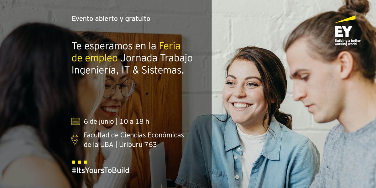 EY_CareersAR's tweet photo. ¡Queremos conocerte!
Te esperamos en la Feria de empleo abierta y gratuita Jornada Trabajo Ingeniería, IT & Sistemas.
📅 6 de junio
⏰ 10 a 18 h
📍 Facultad de Ciencias Económicas de la Universidad de Buenos Aires | Uriburu 763
#EYArgentina #EYGDSArgentina #ItsYoursToBuild https://t.co/OhKRxuDgNj