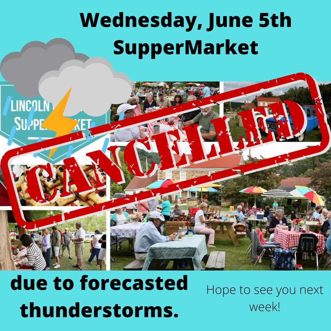 SupperMarket is CANCELLED for tonight due to forecasts of showers and thunderstorms throughout the afternoon and evening. 😕  We hope to see you next Wednesday! #SupperMarket #LincolnHighway