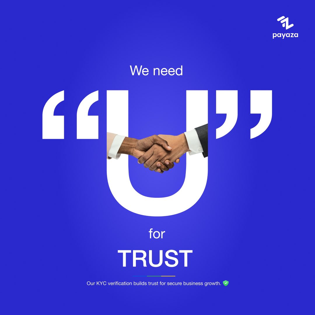 mypayaza's tweet photo. Our KYC (Know Your Customer) verification ensures that your business can grow safely and sustainably.
Let’s build a network where trust is the cornerstone.
Together, we can foster secure business growth.
#Payaza #KYC #Trust #BusinessGrowth #SecureBusiness #WeNeedU #SeamlessTransaction