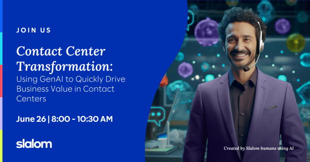 BwinerSlalom's tweet photo. Join Slalom for our Contact Center Transformation event on June 26th in our Chicago office from 8:00 – 10:30 AM. We’ll discuss strategies and kickstart the optimization of GenAI for your contact center. Together, let's uncover opportunities to enhance efficiency. https://t.co/BzVgv4OS5e