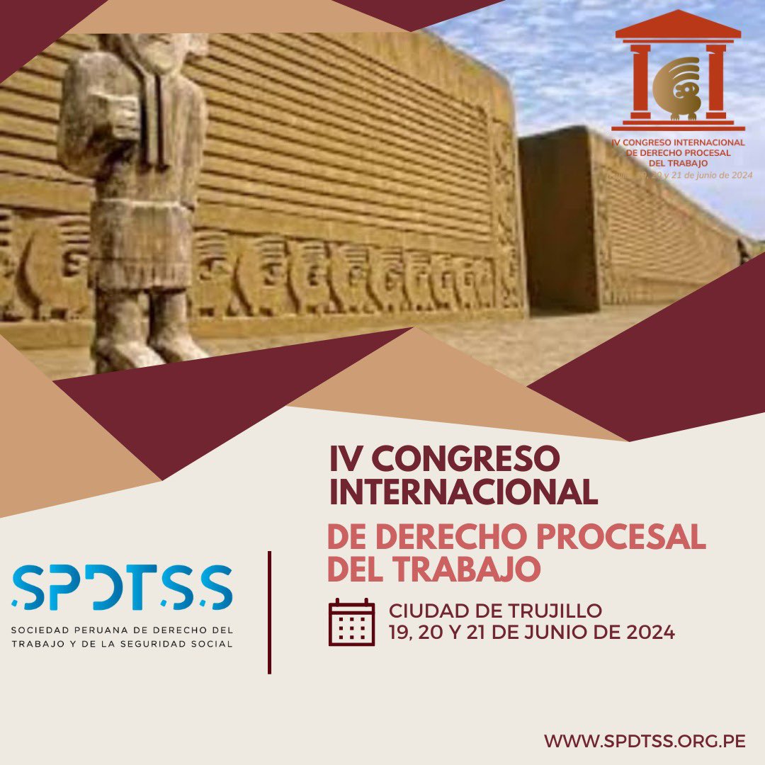 spdtss's tweet photo. 🔔 Quedan pocos días para encontrarnos en el IV Congreso Internacional de Derecho Procesal del Trabajo organizado por la @spdtss

🚩 Accede a los últimos cupos

📆 Trujillo, 19, 20 y 21 de junio 2024

📝 Información e inscripciones:
https://t.co/EHrQpbvnA7 https://t.co/8x8d4YsUdz