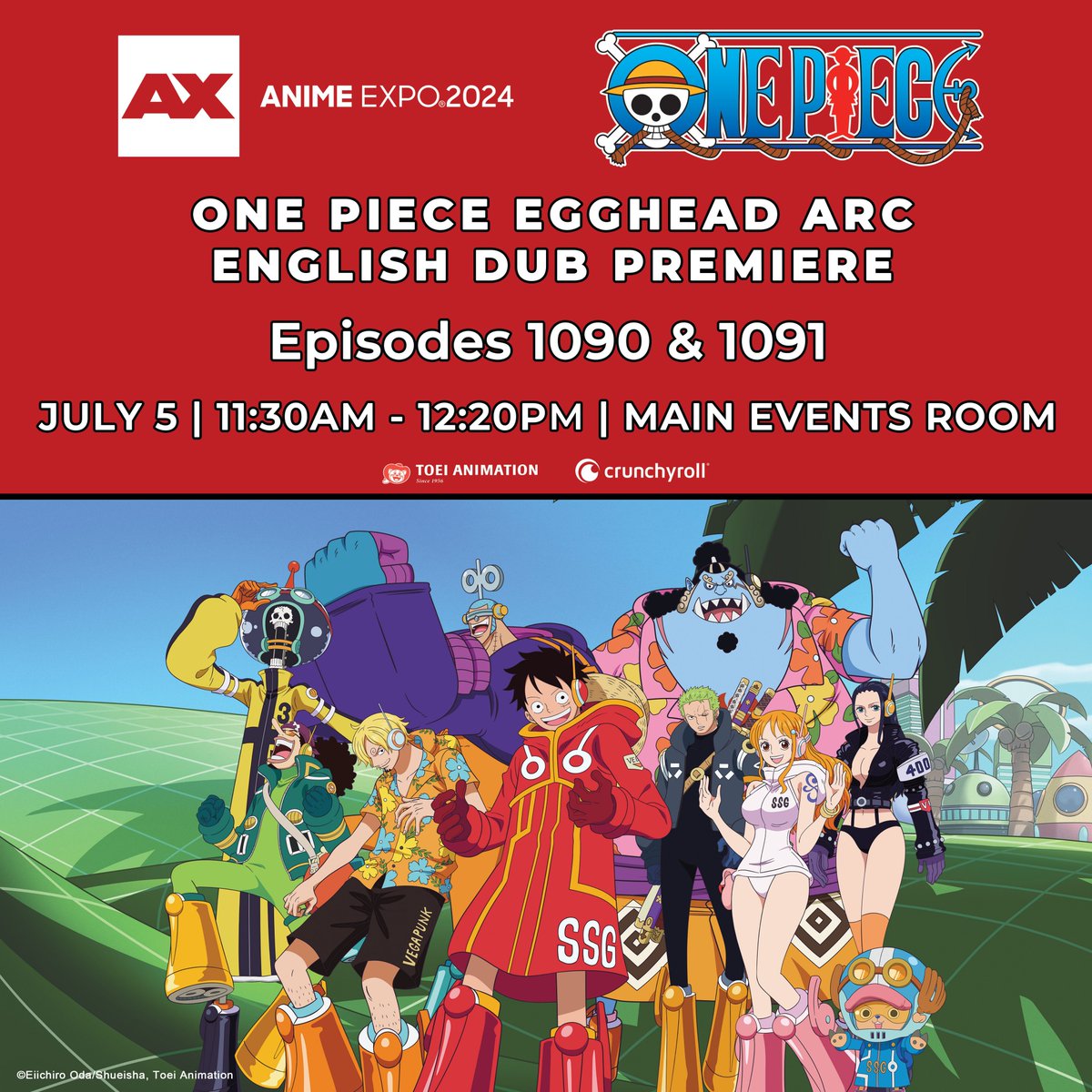 OnePieceAnimeUS's tweet photo. EGGHEAD ENGLISH DUB NEWS💥

Toei Animation &amp; @Crunchyroll will screen the ENGLISH DUB PREMIERE of the #OnePiece EGGHEAD arc with episodes 1090 and 1091 during Anime Expo 2024 on July 5th!🥚🏴‍☠️
@AnimeExpo

#AnimeExpo #AX2024 #Egghead

READ MORE https://t.co/PhAkU49CqA https://t.co/xfMHNQUN5j