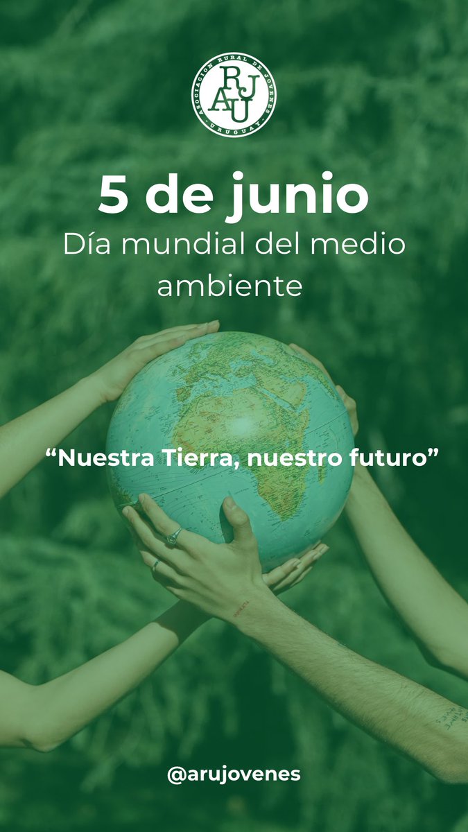 ARUjovenes's tweet photo. 5 de junio - Día mundial del medio ambiente 
“Nuestra Tierra, nuestro futuro”

#arju #arujovenes #juventudrural
#asociacionruraldeluruguay
#asociacionruraldejovenesdeluruguay https://t.co/uIp7tyDmkD