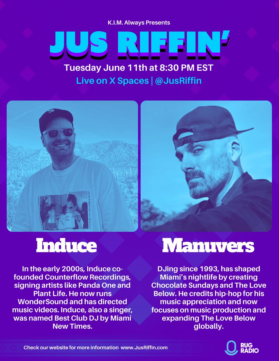 Get ready! 🎉 Manuvers and Induce are joining the @JusRiffin Show this Tuesday, June 11th at 8:30 PM EST. Don’t miss out on their incredible stories and what’s next for Miami’s music scene! 

#JusRiffin is Powered by <a href="/RugRadio/">Rug Radio</a>