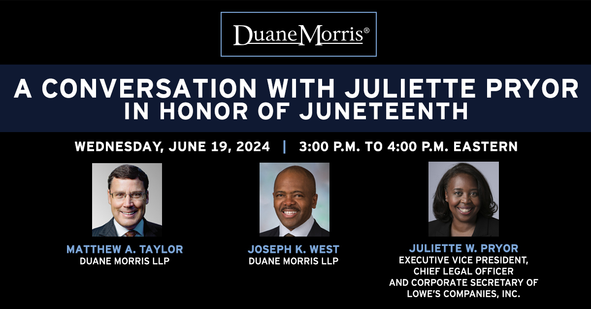 DuaneMorrisLLP's tweet photo. Please join us for "A Conversation with Juliette Pryor in Honor of Juneteenth" on Wednesday, June 19.

Register for the webinar: https://t.co/rsfVG2ENHK https://t.co/8jEFCEo1Rr
