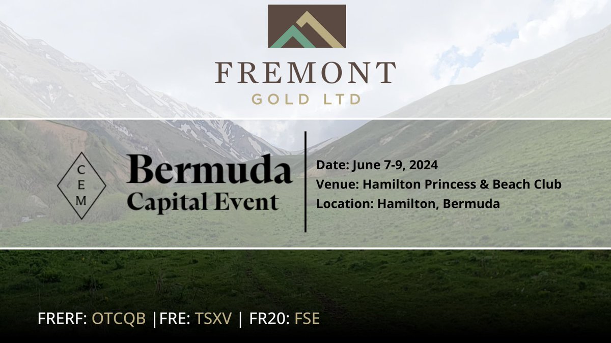 GoldFremont's tweet photo. Fremont Gold is meeting with top-level capital finance individuals @ CEM’s 1st annual Bermuda Capital Event from June 7-9, 2024.
Learn more about Fremont Gold: https://t.co/A7AIeyfxVf
$FRE.V | $FRERF
#FremontGold #JuniorMining #gold #goldexploration #exploration #copper #mining https://t.co/MaukPR2nem