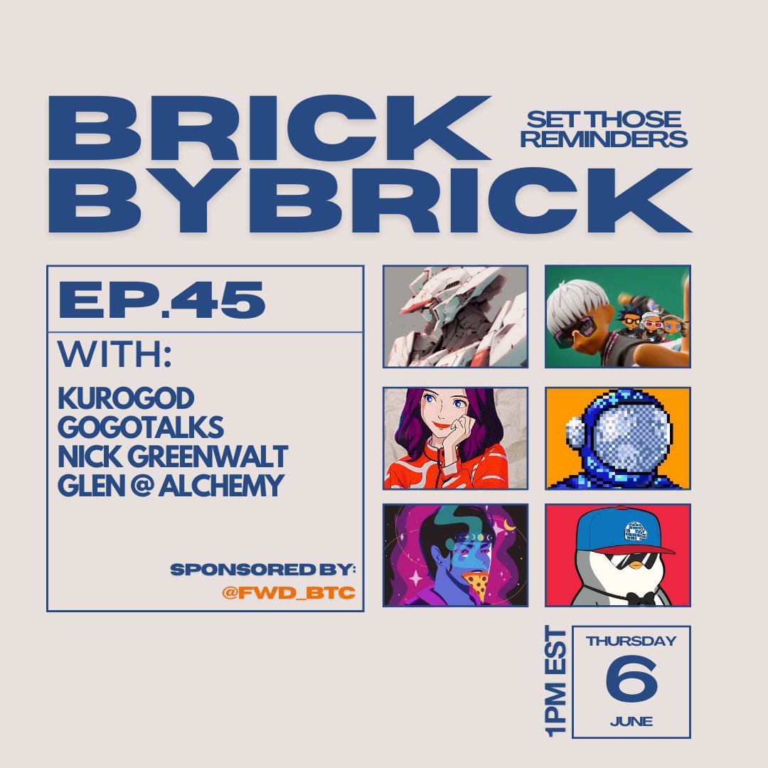 Joining Brick by Brick tomorrow with @nftbawsa + special guests 🚀

🗓️Thursday, June 6th @ 1PM EST

Set your reminders below✨