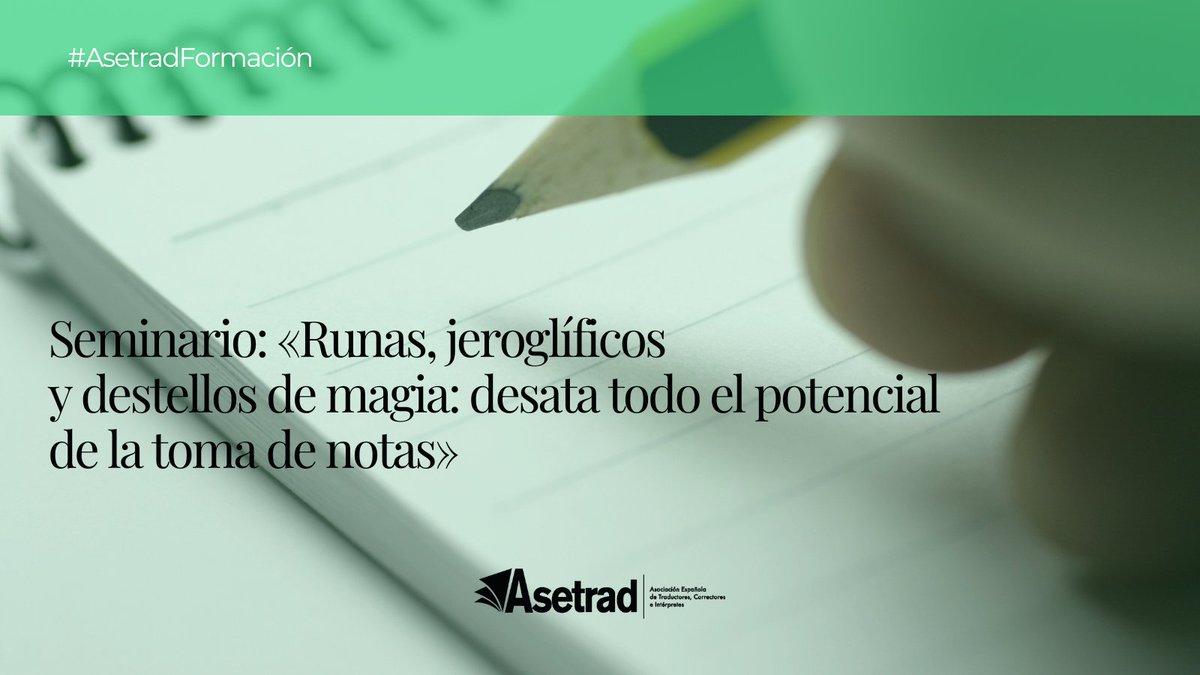 Asetrad_ORG's tweet photo. 🌼 Últimas sesiones primaverales de #AsetradFormacion:
✍ 10/6 19-20:30 h CET: Taller «Runas, jeroglíficos y destellos de magia: desata todo el potencial de la toma de notas», con José Sentamans, sobre interpretación #consecutiva. 📅 Inscripción hasta 9/6. ❗ Exclusivo directo. https://t.co/V08jw4Q8bI
