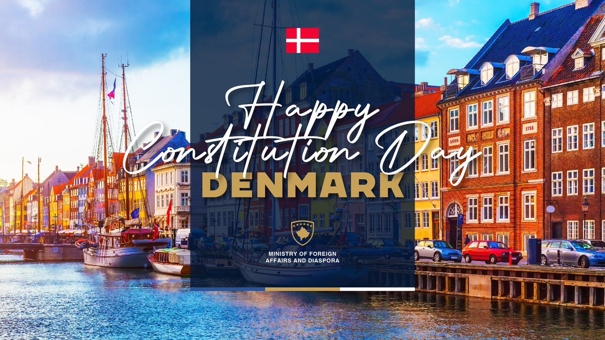 MFAKOSOVO's tweet photo. Our warmest congratulations and best wishes to the people and government of Denmark as they celebrate their #ConstitutionDay! We look forward to further strengthening the cooperation and partnership between 🇽🇰 and 🇩🇰.  @DanishMFA https://t.co/aZZtsxU0f9