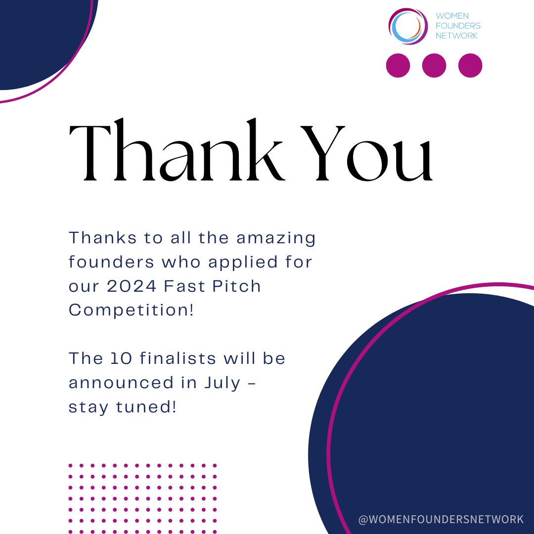 Thanks to all the founders who applied to WFN's 2024 Fast Pitch Competition! 🙏 We received 180 applications - stay tuned for the announcement of our 10 Finalists in July!

SAVE THE DATE > WFN 12th Annual Fast Pitch Event
Oct 29, 2024 @ UCLA. Early Bird tickets on sale in August!