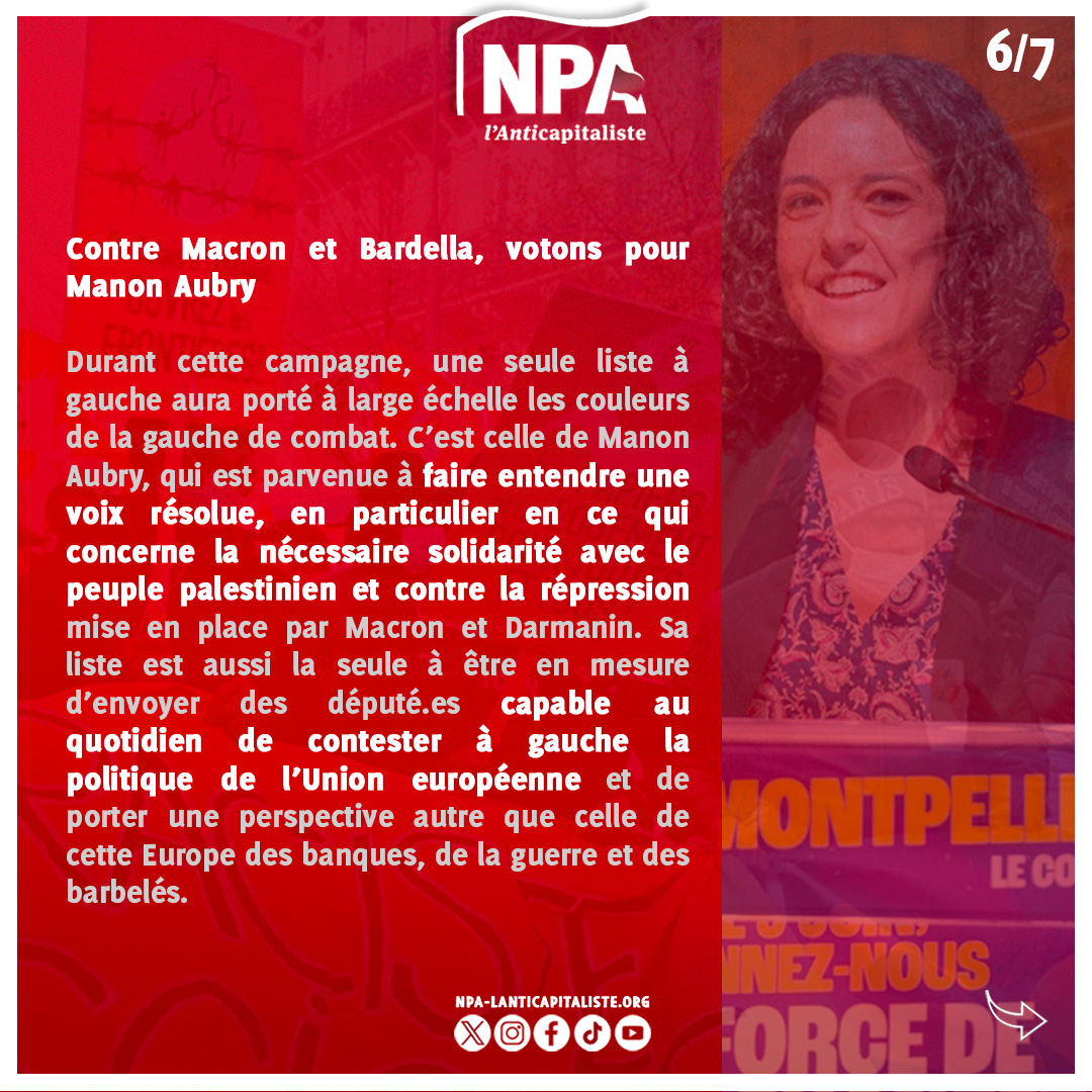 NPA_antica's tweet photo. Contre Macron et Bardella, votons pour Manon Aubry, Sa liste est la seule à être en mesure d’envoyer des député•es capable de contester à gauche la politique de l’UE et de porter une perspective autre que celle de cette Europe des banques, de la guerre et des barbelés.
6/7 https://t.co/nQZQ7Htm3H