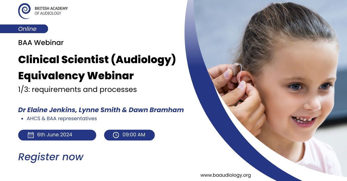 Academy for Healthcare Science (@ahcsuk) on Twitter photo <a href="/BAAudiology/">British Academy of Audiology</a> & AHCS Clinical Scientist (Audiology) Equivalency Webinar Tomorrow!
🎤 Dr Elaine Jenkins, Lynne Smith & Dawn Bramham
📅 Thurs 6th June
⏰ 9am - 10am
Click here to register 👇
buff.ly/3Kthp0y
#Audiology #Equivalency <a href="/BAAudiology/">British Academy of Audiology</a> & AHCS Clinical Scientist (Audiology) Equivalency Webinar Tomorrow!
🎤 Dr Elaine Jenkins, Lynne Smith & Dawn Bramham
📅 Thurs 6th June
⏰ 9am - 10am
Click here to register 👇
buff.ly/3Kthp0y
#Audiology #Equivalency