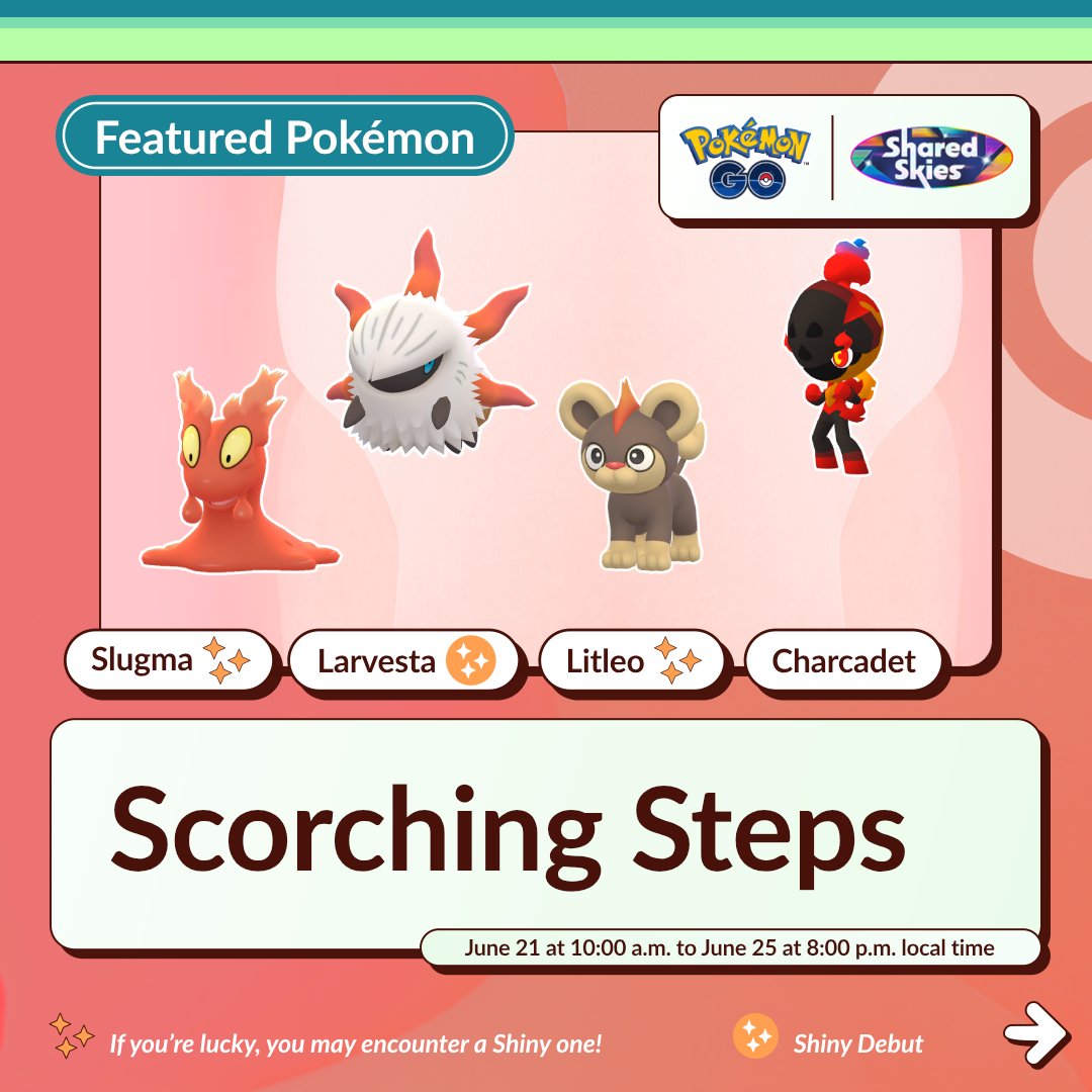 PokemonGoApp's tweet image. Get ready...get set...for Scorching Steps in #PokemonGO! 🔥👟

Prepare to explore during the Scorching Steps event from Friday, June 21, at 10:00 a.m. to Tuesday, June 25, at 8:00 p.m. local time!

pokemongolive.com/post/scorching…