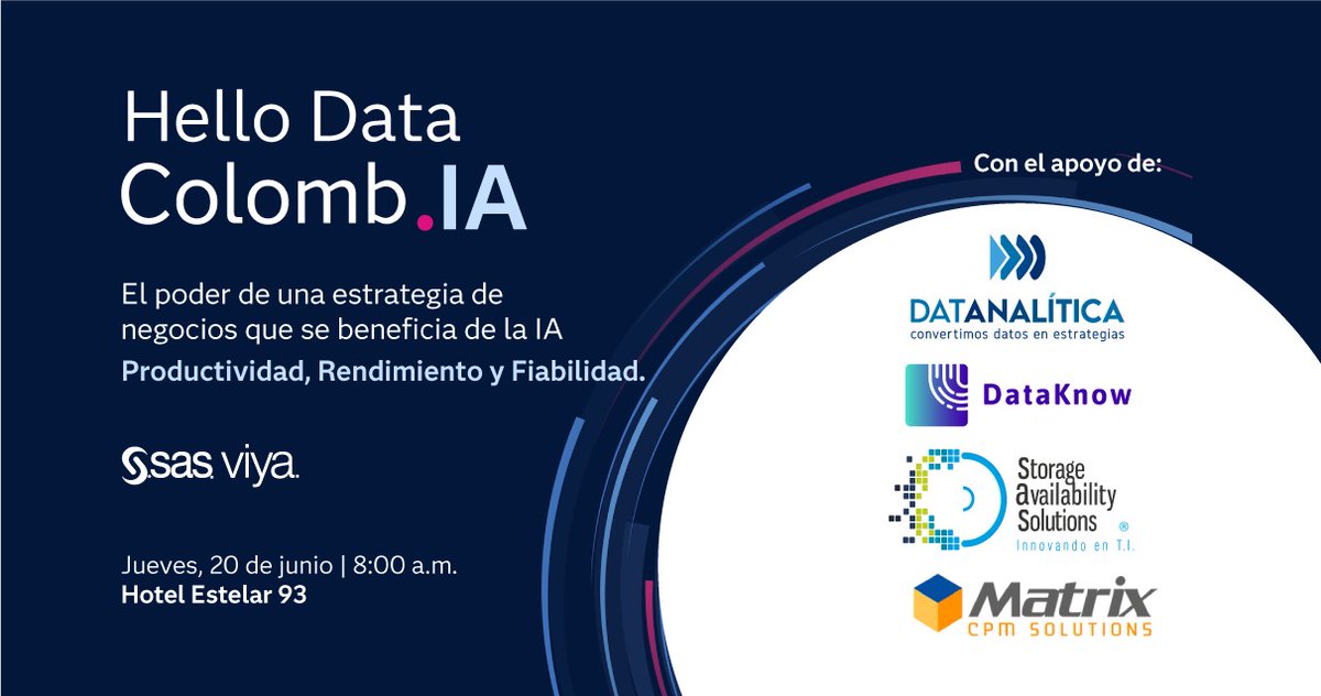 Sas_Colombia's tweet image. Bienvenidos al #HelloDataColombIA: @datanalitica, #DataKnow, Storage Availabitity Solutions y @matrixcpm 

No se pierda el evento más importante en #IAGenerativa y analítica ¡Reserve aquí su cupo! sas.com/gms/redirect.j…
