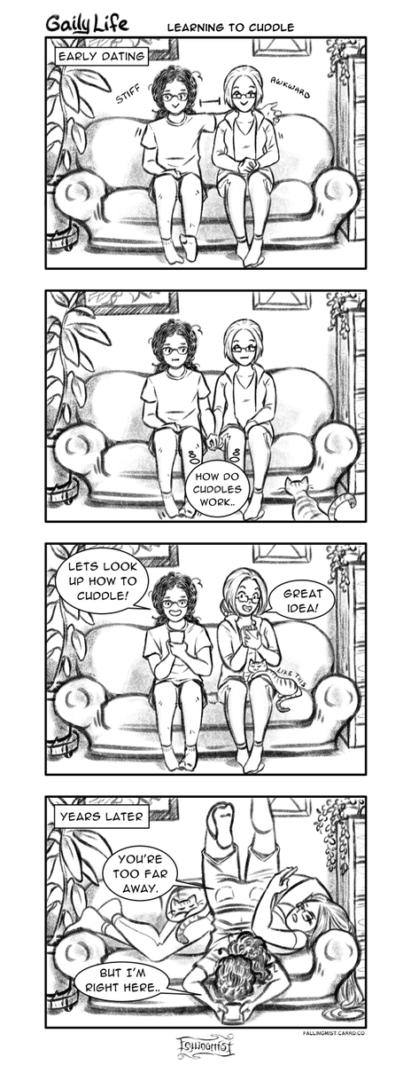 Yup, us two beans literally had to google how to cuddle. This was pre-HRT for Mythee, so no chin fuzz in this art! 

#GailyLife is my sketchy 4-panel comic series showing the daily life of married gays!