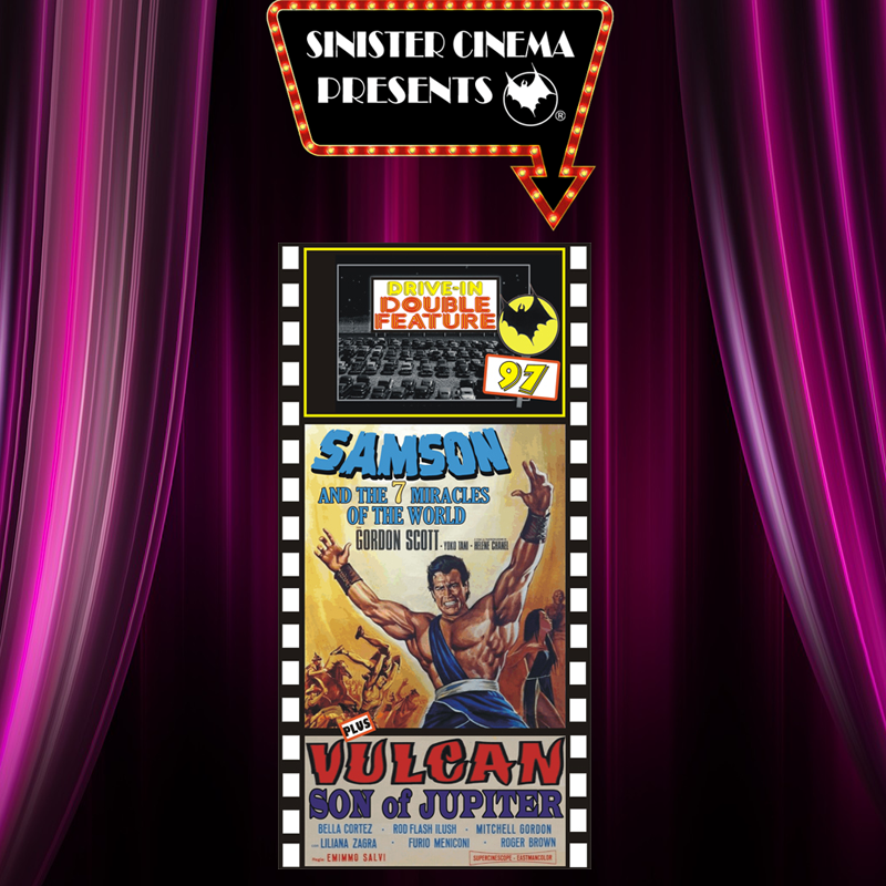 sinistercinema's tweet photo. Happy Saturday! Today's Drive-In Double Feature is #97 with SAMSON AND THE 7 MIRACLES OF THE WORLD and VULCAN, SON OF JUPITER. Check it out on our website! https://t.co/YYgJAJnXn0
#swordandsandalfilms #DriveInMovieNight #sinistercinema #driveinmovies #swordandsandalfilm https://t.co/GmP1ra7w2B