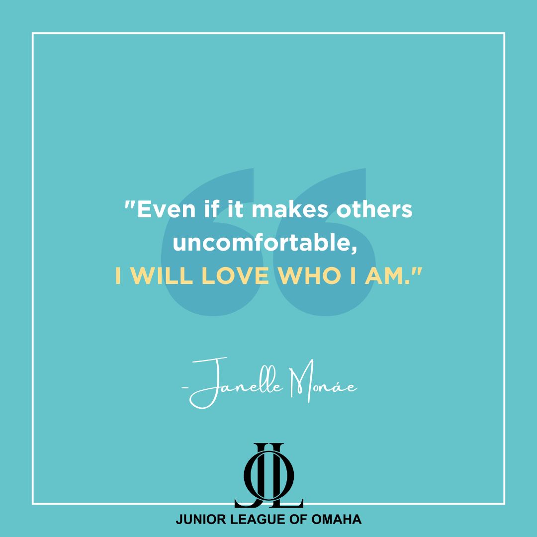 JLOmaha's tweet image. "Even if it makes others uncomfortable, I will love who I am." - Janelle Monáe ♥️ Don't let anyone dim your light. Shine on, be proud, and inspire others to do the same. ✨️ 

#JuniorLeague #JLOmaha  #Pride #JanelleMonáe